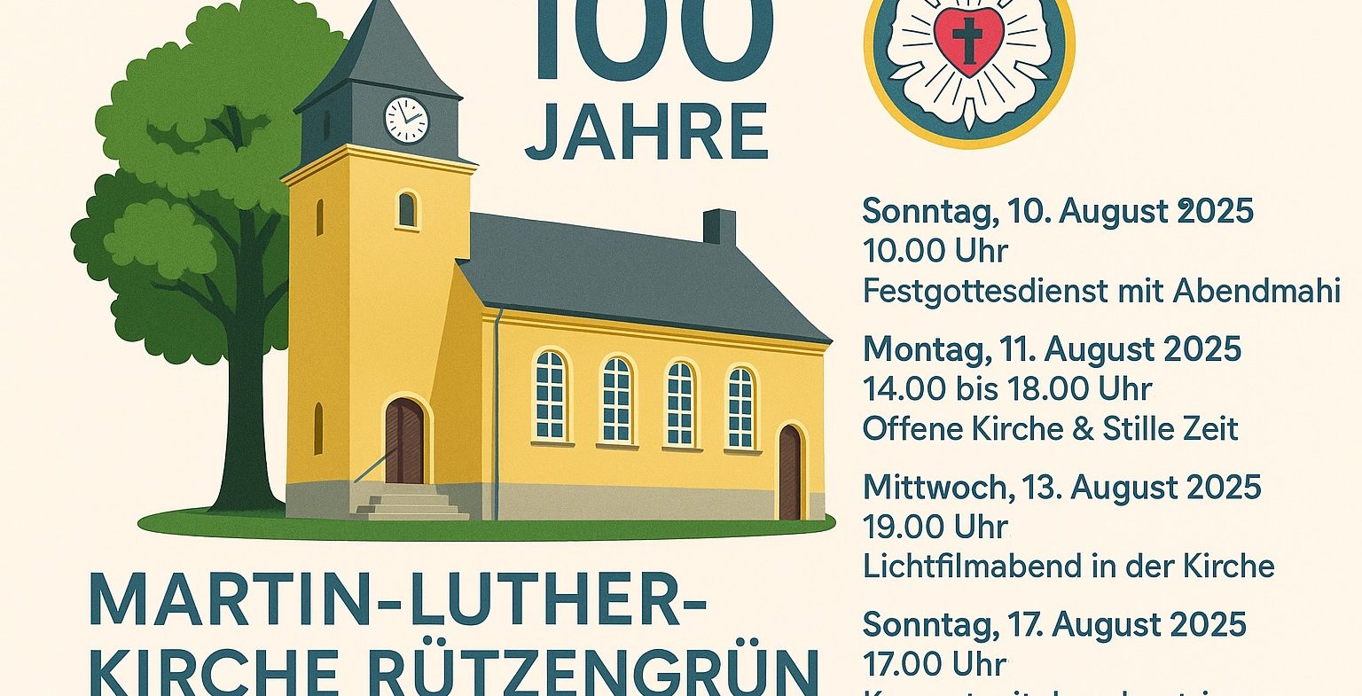 100 Jahre Kirche Rützengrün